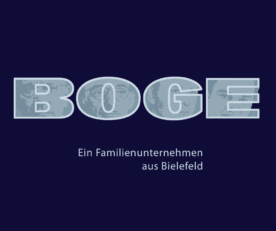 Das BOGE-Buch erzählt die Geschichte unseres Familienunternehmens von 1907 bis heute – mit historischen Fotos und exklusiven Einblicken. Jetzt als PDF herunterladen.